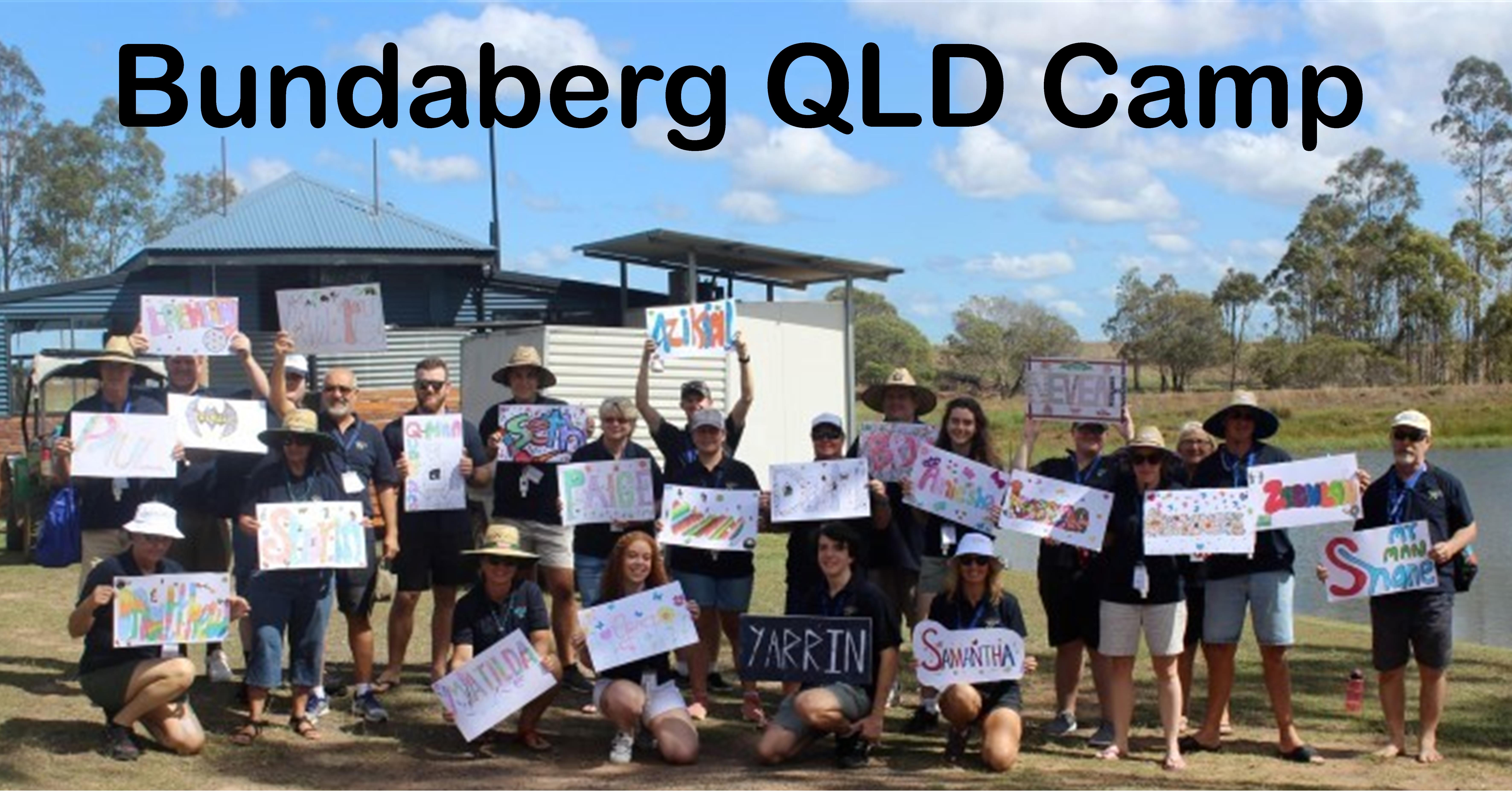 Bundaberg QLD Camp: April 2019 (NEW)